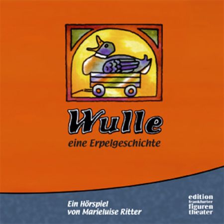 Wulle eine Erpelgeschichte