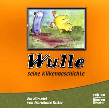 Wulle - seine Kükengeschichte